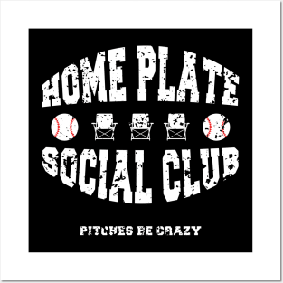 Home Plate Social Club Pitches Be Crazy Baseball Mom Womens Posters and Art